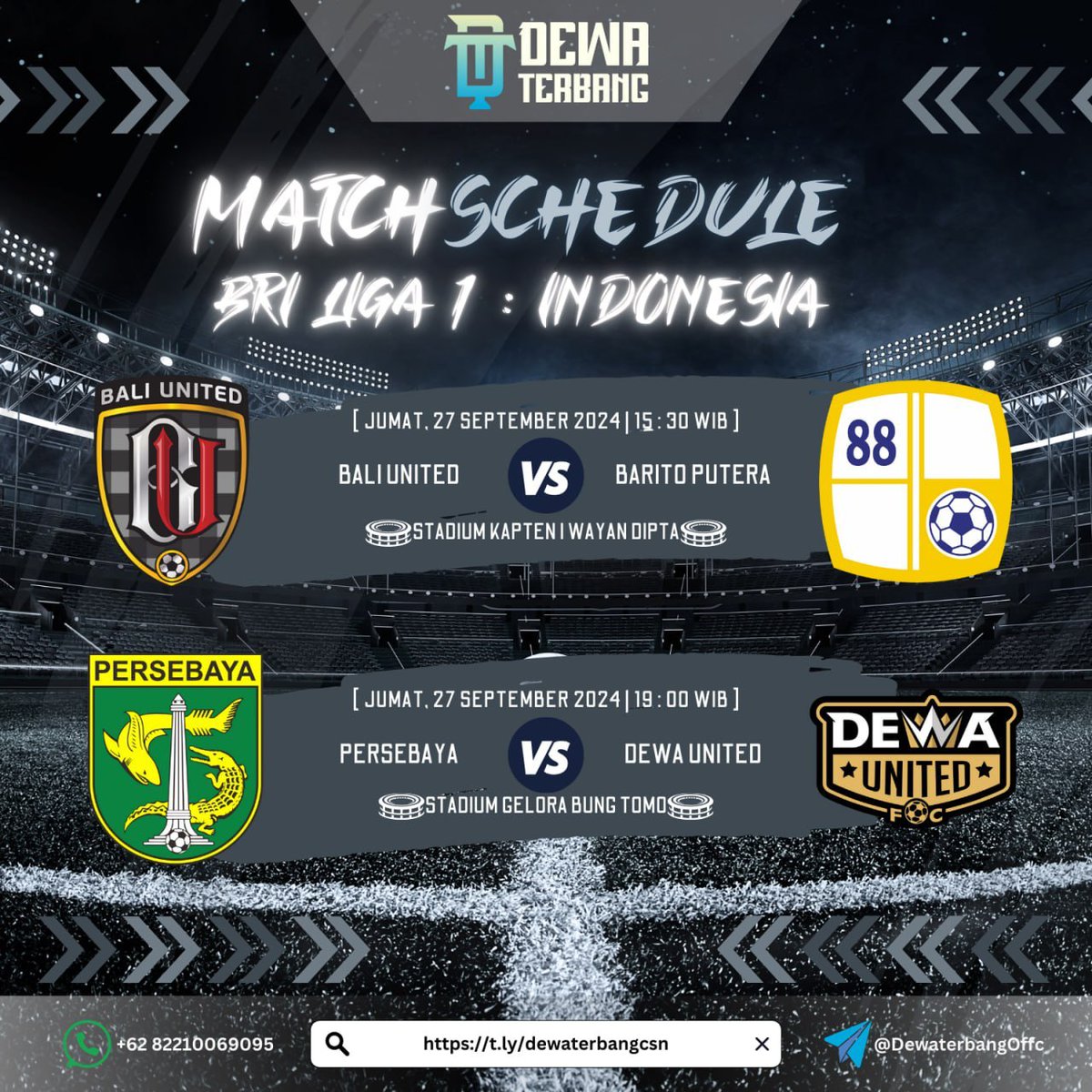 DewaterbangOfc's tweet photo. HALLO MEMBER SETIA DEWATERBANG
BERIKUT JADWAL PERTANDINGAN HARI INI :

💥   BRI LIGA 1 - INDONESIA   💥    
  JUMAT, 27 SEPTEMBER 2024 https://t.co/z0AATBe6jS