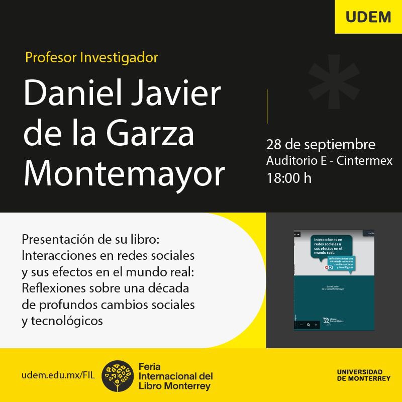 Tendré el honor y placer de acompañar a mi amigo y colega el Dr. Daniel de la Garza en la presentación de su más reciente libro que habla sobre cómo nos han cambiado las benditas #RedesSociales este sábado 28 de sep. a las 18:00h en la <a href="/FeriaLibroMty/">Feria Internacional del Libro Monterrey</a> feriadellibromonterrey.mx/programa-cultu…