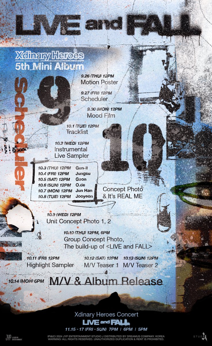 Xdinary Heroes(엑스디너리 히어로즈)
5th Mini Album <LIVE and FALL>
Scheduler

2024.10.14 (MON) 6PM (KST) Release

#XdinaryHeroes #엑스디너리히어로즈
#LIVE_and_FALL
#WE_ARE_ALL_HEROES