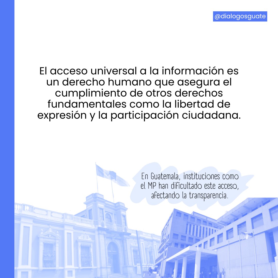 DialogosGuate's tweet image. 📚 Este #28DeSeptiembre se conmemora el Día Internacional del Acceso Universal a la Información. El derecho a buscar, recibir y difundir información,  implica para las  instituciones el deber de rendir de cuentas y actuar con #transparencia.

Garantizar este derecho es