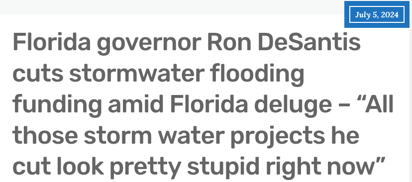 Revolutioig9's tweet photo. As Tallahassee and other areas of Florida are flooding during Category 4 #HurricaneHelene, let's not forget that Ron DeSantis cut stormwater flooding funding amid Florida Deluge. 

"All those storm water project he cut look pretty stupid now." https://t.co/l53bT77gHa