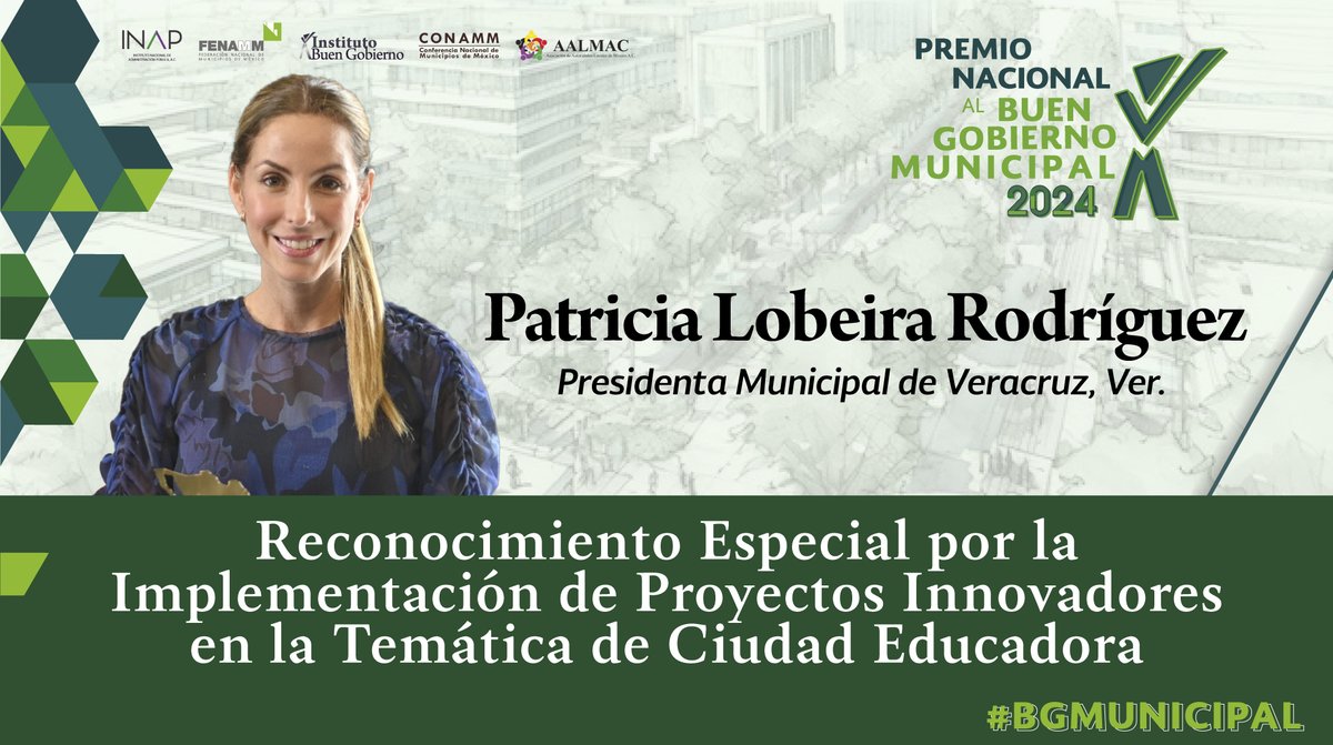 El Premio Buen Gobierno Municipal otorgó el Galardón Especial en la Temática de Proyectos Innovadores por <Ciudad Educadora> a la Presidenta Municipal de Veracruz <a href="/AyuntamientoVer/">Veracruz</a>, <a href="/patricialobeira/">Paty Lobeira</a>

Se reconoce implementación musical en jóvenes <Proyecto Orquestando Cumbia>