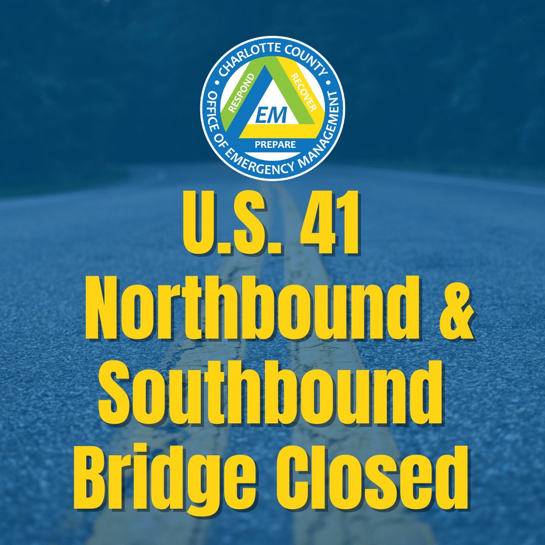 CCOEM's tweet photo. The Southbound U.S. 41 bridge over the Peace River is now closed until further notice due to road flooding in Punta Gorda  ‼  This is in addition to the U.S. 41 Northbound closure. https://t.co/fWBL8Waud2