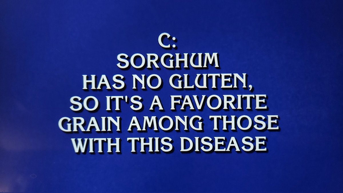 Truth! 
#Celiac 

@jeopardy #Jeopardy