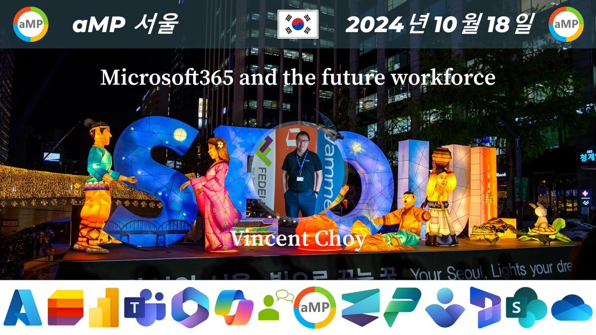 aOSComm's tweet photo. 📢 Vincent Choy #aMPSeoul October 18, 2024

💬 Microsoft365 and the future workforce

📅 Agenda https://t.co/cqBKWtuCcT 📅
📱App https://t.co/zERy3Sla6d 📱
➡️ Registration https://t.co/fyXEGnzAdz ⬅️

#Azure &amp; #AI, #Microsoft365 #PowerPlatform
#MVPBUzz #Microsoft https://t.co/cVNvcL520I