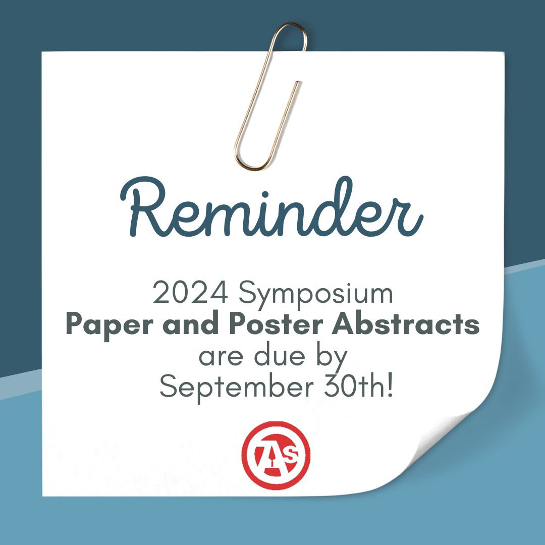 A friendly reminder that poster and paper abstracts for the 2024 Symposium are due by midnight on September 30th. Please click on the link to our website for more information: buff.ly/3zzCTXU