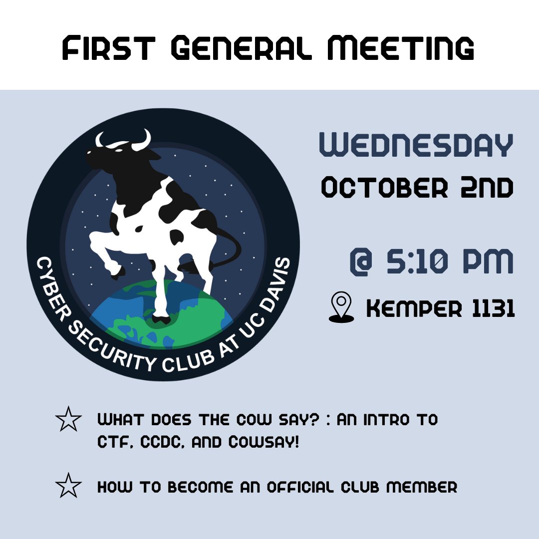 daviscybersec's tweet image. ☆  First General Meeting!! 
Wednesday October 2nd  
5:10 - 6:00 PM 
Kemper Hall, Room 1131