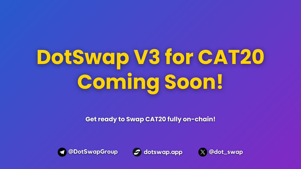 🐱 DotSwap V3 for #CAT20 is coming soon! No more deposits or  withdrawals—just connect your wallet and swap directly. Get ready to swap  CAT20 fully on-chain! For now, keep using DotSwap V1
