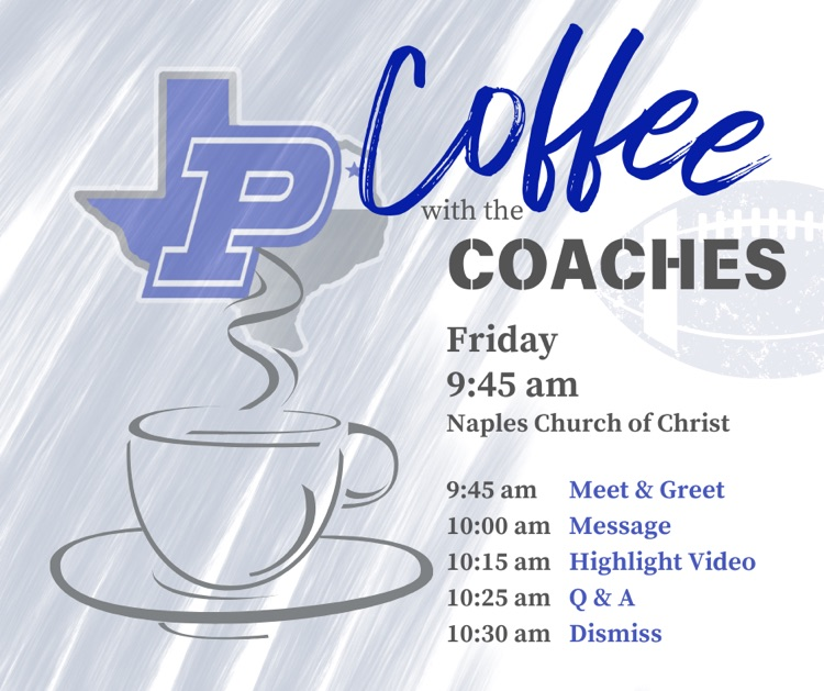 Coffee with the Coaches tomorrow at 9:45am.