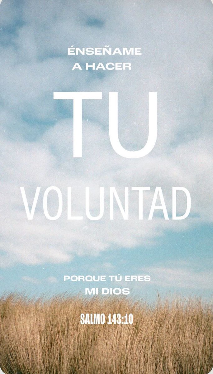 I_amachildofGod's tweet photo. Enséñame a hacer tu voluntad, porque tú eres mi Dios;
Tu buen espíritu me guíe a tierra de rectitud.

Salmos 143:10 https://t.co/zjLRBZE8Ha