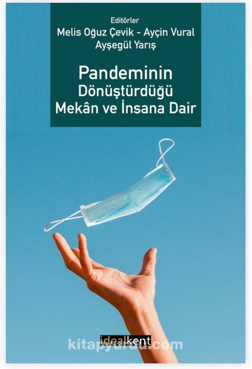 Melis Oğuz Çevik (@melisoguz) on Twitter photo Yoğun emekler sonucu derlediğimiz “Pandeminin Dönüştürdüğü Mekan ve İnsana Dair” <a href="/idealkentyynlri/">İdealKent</a> tarafından basıldı; <a href="/kitapyurducom/">Kitapyurdu.com</a>’da satışta. <a href="/AycinVURAL/">Ayçin VURAL</a> @aysegullyrs
Katkı koyan herkese sonsuz teşekkürler 🙏
kitapyurdu.com/kitap/pandemin… Yoğun emekler sonucu derlediğimiz “Pandeminin Dönüştürdüğü Mekan ve İnsana Dair” <a href="/idealkentyynlri/">İdealKent</a> tarafından basıldı; <a href="/kitapyurducom/">Kitapyurdu.com</a>’da satışta. <a href="/AycinVURAL/">Ayçin VURAL</a> @aysegullyrs
Katkı koyan herkese sonsuz teşekkürler 🙏
kitapyurdu.com/kitap/pandemin…
