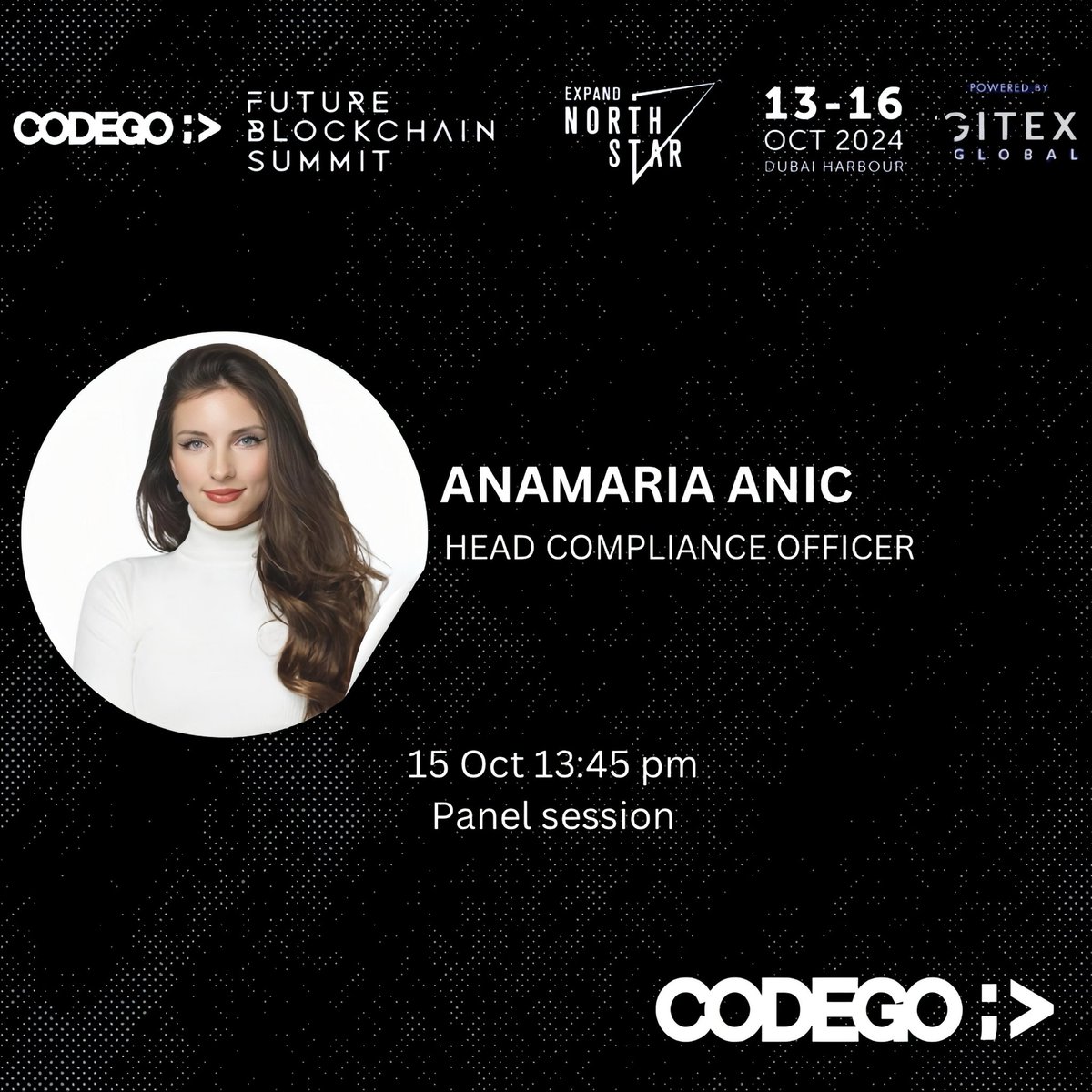 codegotech's tweet image. We are glad to announce third and last speaker, our Head Compliance Officer, Anamaria Anic, in Dubai FBS24🚀
You can follow Anamaria
🗓️15 Oct panel session
At 13:45
We are waiting for you!
#codego #baas #cardissuing #codegoemirates #crypto #futureblockchainsummit #dubai
