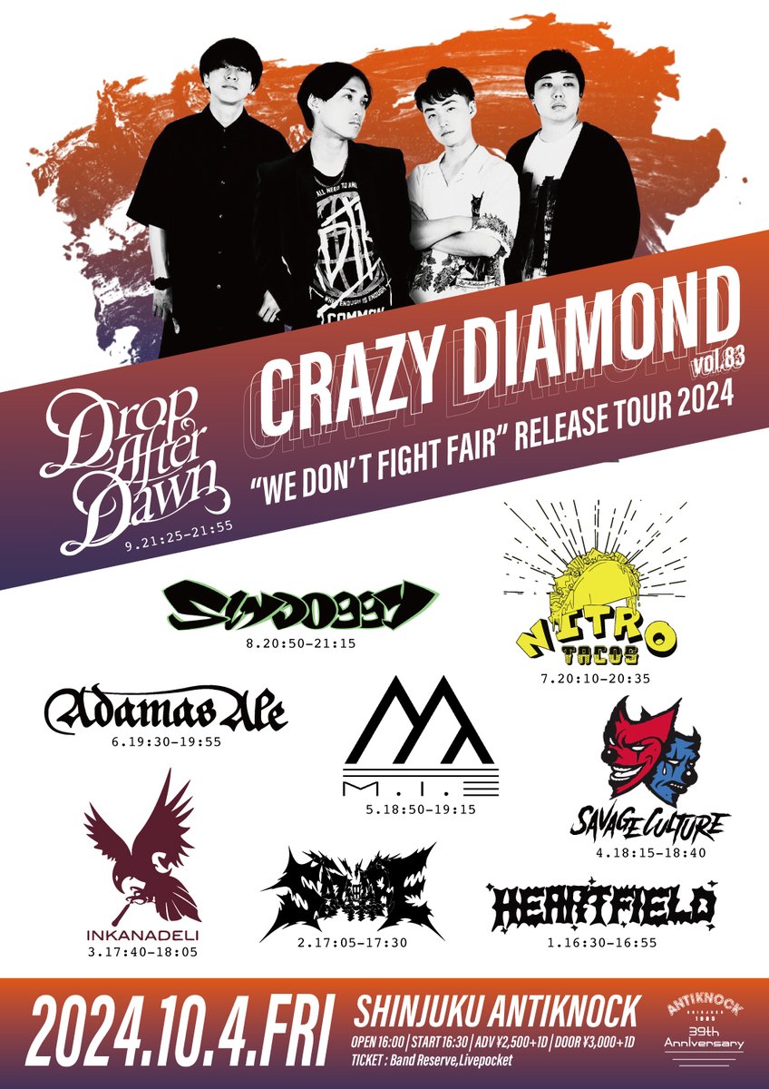 antiknock1985's tweet photo. ⌚️T.T公開!!⌚️
10/4(金)
ANTIKNOCK 39th Anniv
【CRAZY DIAMOND vol.83-Drop After Dawn “WE DON’T FIGHT FAIR” RELEASE TOUR 2024-】

Drop After Dawn
SlyDoggy
Adamas Ale
細
SAVAGE CULTURE
NITRO TACOS
Heartfield
INKANADELI
M.I.E

🕰️ST16:30
💵ADV¥2500+1D
🎟️各予約or https://t.co/k66QQ6uhC0 https://t.co/ZC6Edy2T91
