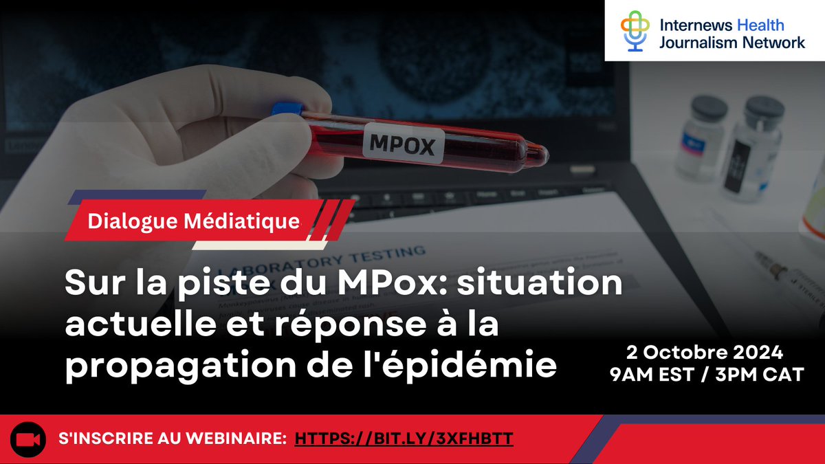 Les journalistes ont besoin d'en savoir plus pour mieux informer sur l'épidémie de #Mpox .
<a href="/InternewsHJN/">Internews Health Journalism Network (HJN)</a> organise une conférence débat avec des experts de l'OMS le 2 octobre à 14 h (Kinshasa)/15 h (heure de l'Est) sur Zoom.  

Pour vous inscrire: bit.ly/3XFhbtt
