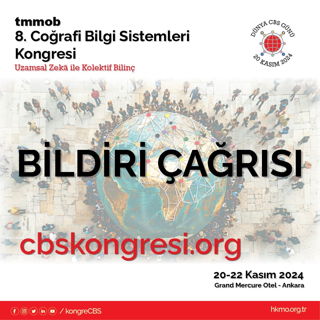 TMMOB 8. COĞRAFİ BİLGİ SİSTEMLERİ KONGRESİ Uzamsal Zekâ ile Kolektif Bilinç

Bildiri Çağrısı
cbskongresi.org

20-22 Kasım 2024 Grand Mercure Otel - Ankara