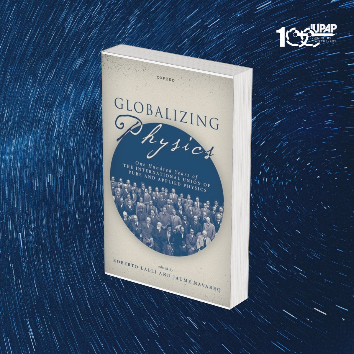 We are delighted to announce that the book by Roberto Lalli and Jaume Navarro “Globalizing Physics – One Hundred Years of the International Union of Pure and Applied Physics”  is now finally available online in the OPEN ACCESS format:

📖 academic.oup.com/book/58182 📖