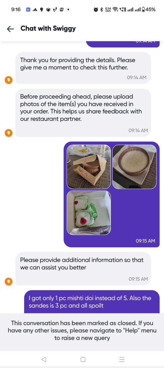 LuckyTweeets's tweet photo. @SwiggyCares I ordered 5 pcs of mishti doi and 6 pcs of sandes. I got only 1 pc of mishti doi and 3 pc of sandes that too all muddled up. Your auto response help is offering only Rs 64 for refund.. Please.refund the entire amount immediately https://t.co/btsnkc7WSw