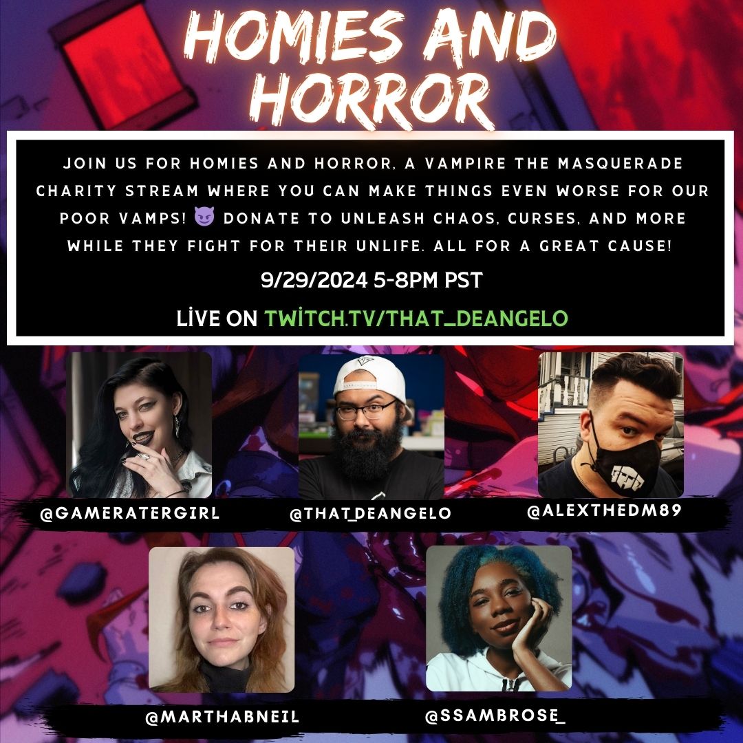 That_DeAngelo's tweet photo. Join us on Sunday for Homies and Horror, a VTM charity stream where YOU can make things even worse for our poor vamps! ๐ Donate to unleash chaos, curses, and more while they fight for their unlife. All for a great cause!๐ฉธ๐#TTRPG #CharityStream #FinalDeath https://t.co/XJYh1HrLzf