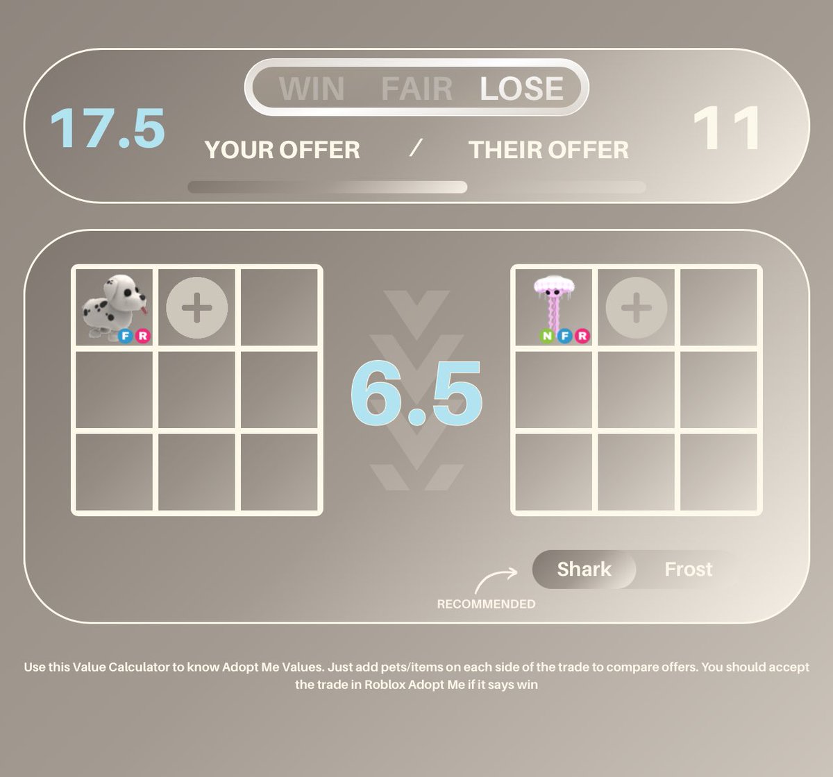 Who can do one of these trades? 
Idk wich one is right so it’s up to you .I only need 8x/12 Jellyfish or 2/3 neons 

(doesn’t need to be full or any potion i just need them) :)

If it’s only 1 neon maybe a Dalmatian for it? Idk I don’t really trust those Websites lol