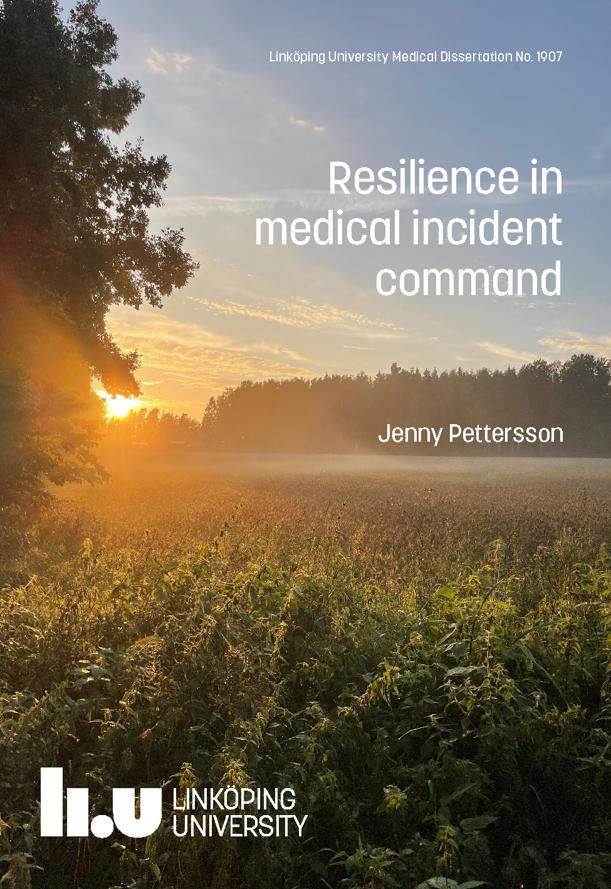 Ph.D. defence : Jenny Pettersson, Resilience in medical incident command Friday 27 September, 09:00 in Katastrofmedicinskt Centrum, Campus Valla, Linköping  urn.kb.se/resolve?urn=ur… #LiU