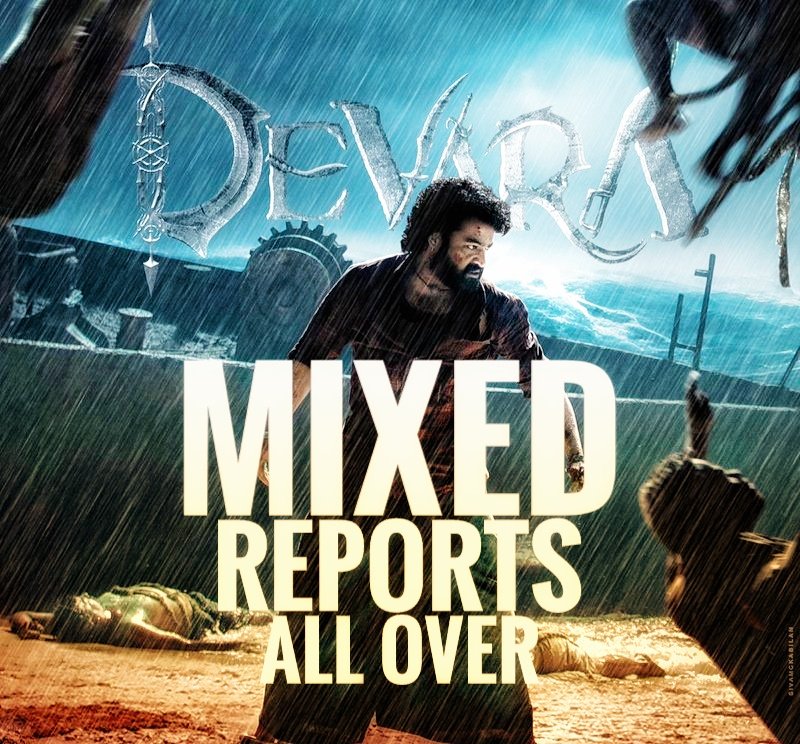 newottupdates's tweet photo. #DEVARA Receiving MIXED Responses ALL OVER🌊💥🔥 

#DevaraJaatharaBegins

#JrNTR | #JanhviKapoor | #SaifAliKhan | #Anirudh | #KoratalaSiva 😎🤞💥 

#JuniorNTR's SOLO Highest Gross LOADING 💥 🔥 

#DevaraPart1
#DevaraReview
#BlockbusterDevara
#DevaraFromToday https://t.co/J4bDXLbeXo