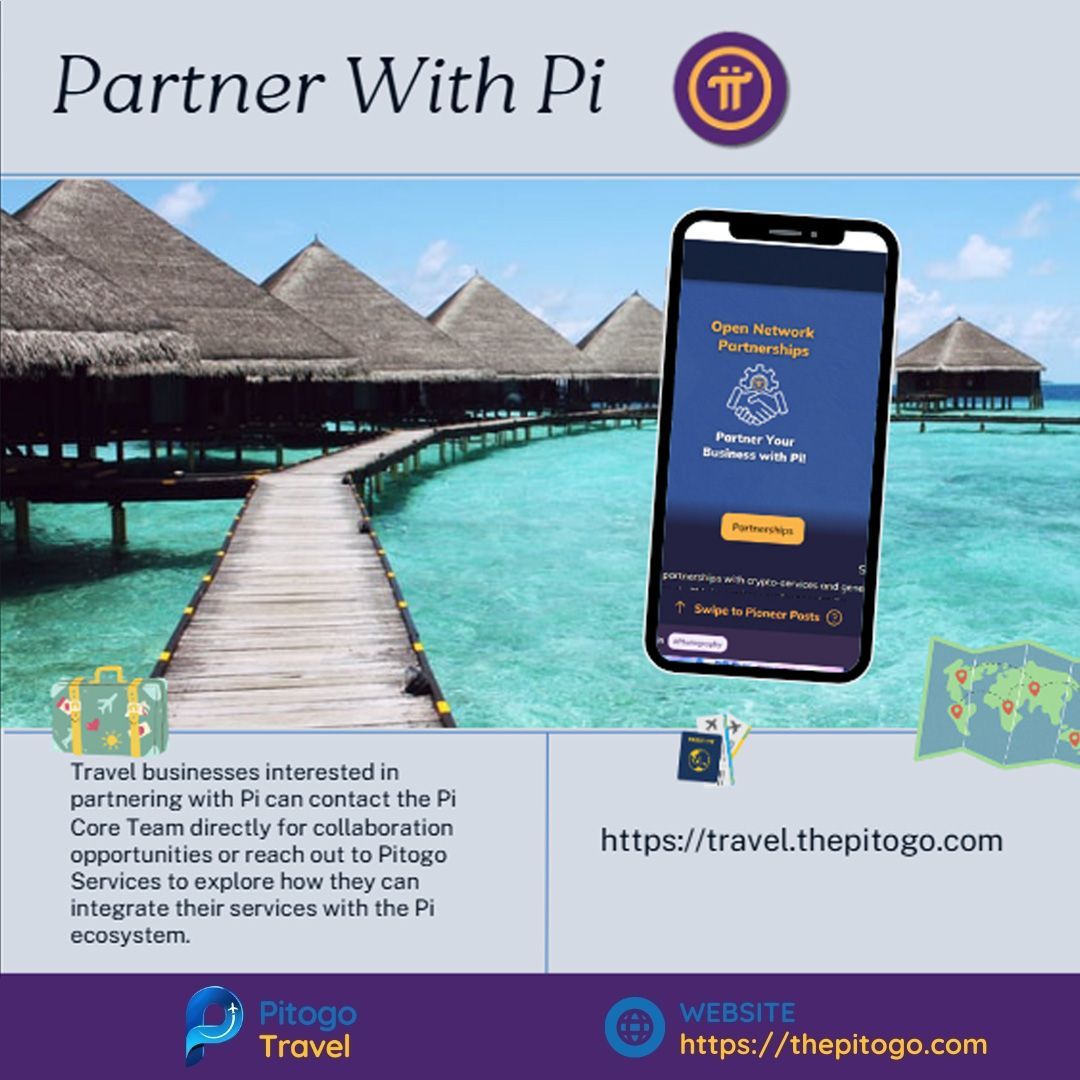 For more details, businesses can visit the link (buff.ly/3Bk525L). Travel companies can also contact Pitogo Services directly to explore how they can integrate with Pi Network and expand their presence in this growing digital ecosystem.