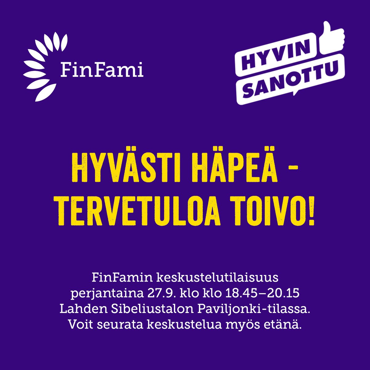 FinFami_omaiset's tweet photo. Tänään Hyvin sanottu -festivaaleilla puhetta mielenterveydestä, ennakkoluuloista, toivosta ja myötätuntoisen kohtaamisen merkityksestä. Tule seuraamaan keskustelutilaisuuttamme joko paikan päälle tai etänä! https://t.co/WhySvKbzaT
#mielenterveys #omaiset #finfami #hyvinsanottu https://t.co/yNoG6loYUb