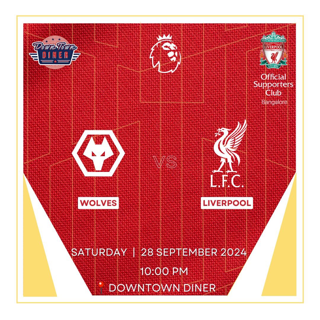 LFCBangalore's tweet photo. Premier League Matchweek 6
Wolves vs Liverpool 

📍- Downtown DINER | Residency Road  | September 28th Saturday | kickoff 2200hrs

#BKop #OLSCBangalore #LFC #Liverpool #PremierLeague #WOLLIV #liverpoolscreening #YNWA #PLINDIA #Downtowntaproom #Downtown #Downtowndiner https://t.co/wI1cx3dgqy