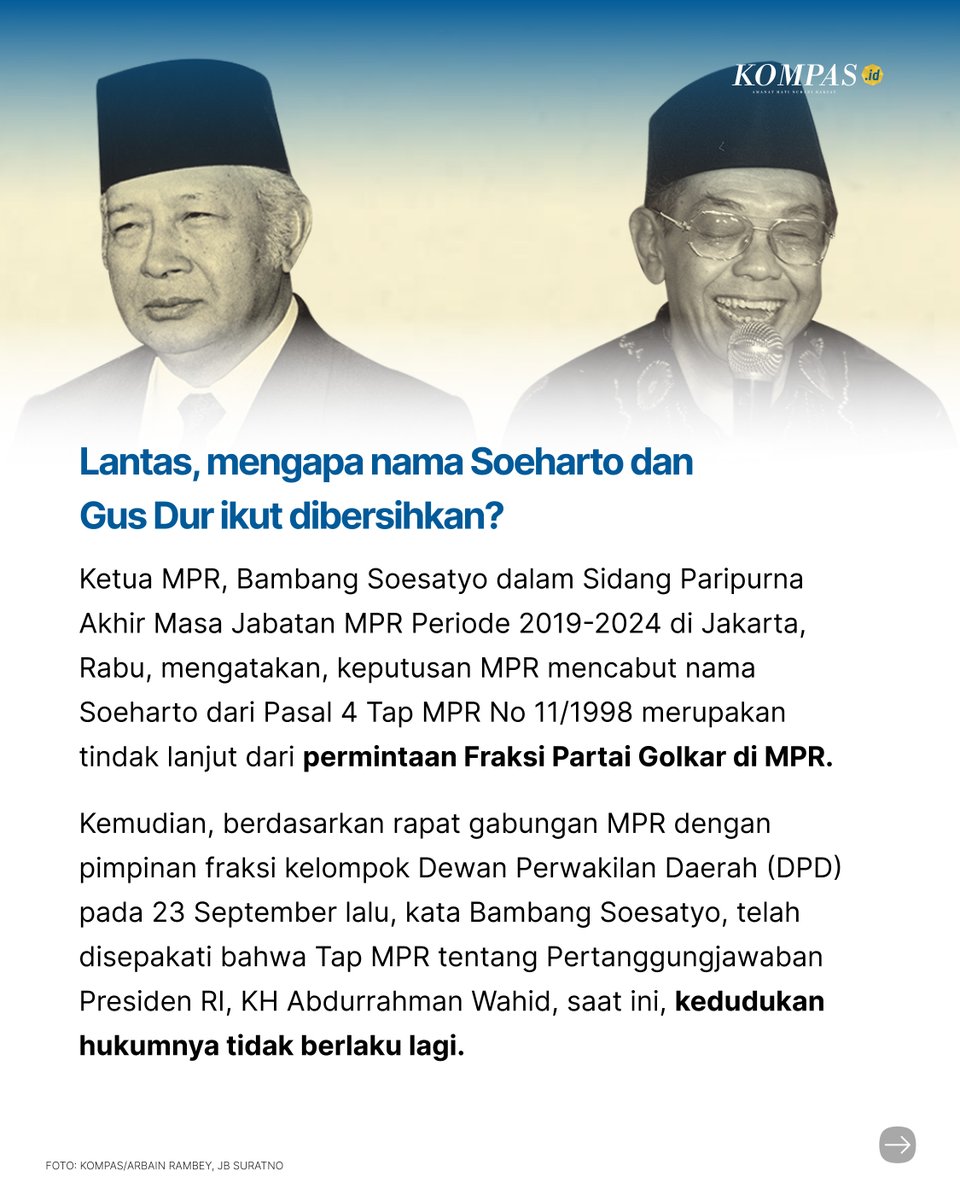 hariankompas's tweet photo. Lantas, mengapa nama Soeharto dan Gus Dur ikut dibersihkan?

#KompasBrief #TAPMPR #AdadiKompas https://t.co/Bvtv247KcD