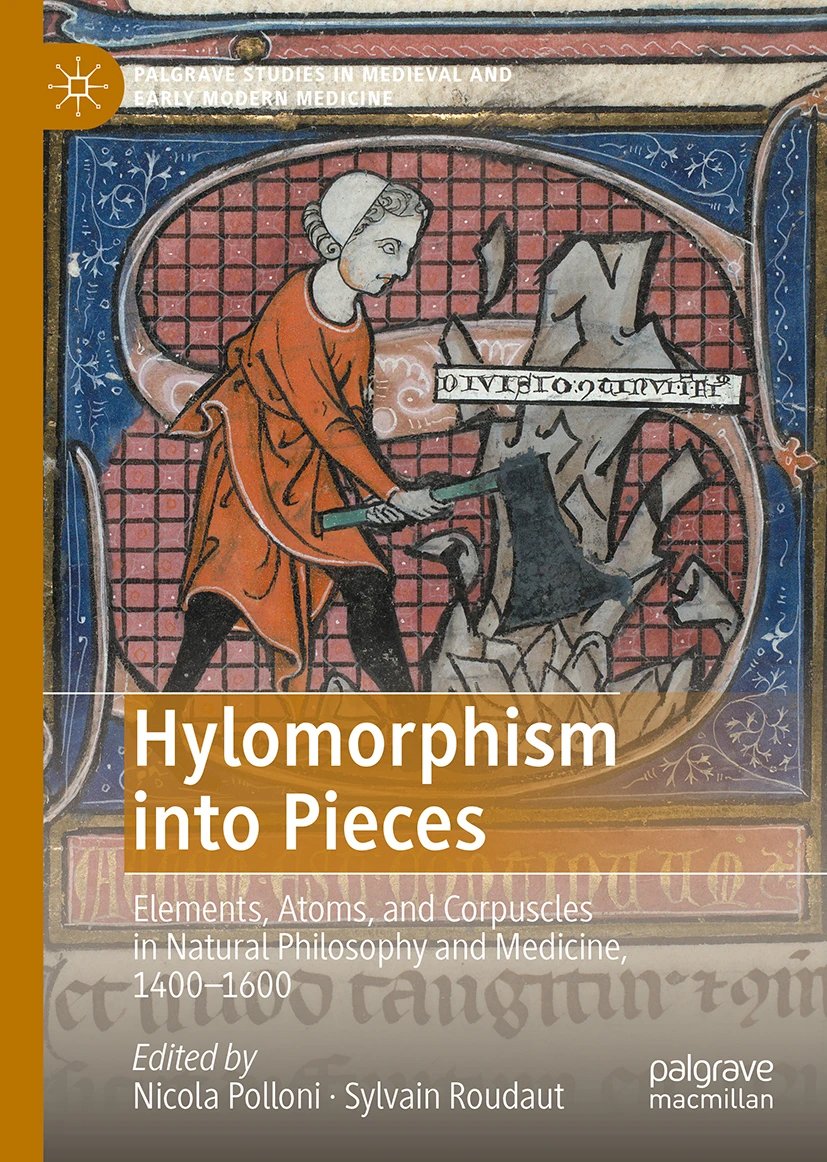 animamundi001's tweet photo. New publication: "Hylomorphism into Pieces: Elements, Atoms, and Corpuscles in Natural Philosophy and Medicine, 1400-1600," ed. Nicola Polloni &amp; Sylvain Roudaut (Palgrave, 2024).
https://t.co/U75VzNFFQZ https://t.co/JsManVujAL