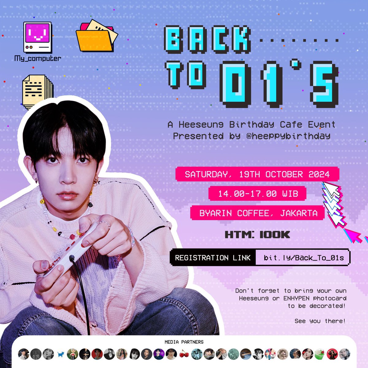 jayjongalaxy's tweet photo. Ready, set, HEE! ⏮️ 

It's time to go BACK TO '01! 

🗓️ Saturday, 19 October 2024 
⏰ 14.00 - 17.00 WIB
📍 Byarin Coffee, South Jakarta 
💵 100K  

Save your seat now ⤵️
https://t.co/6et5TucMur
For more information: @heeppybirthday

#HeeppyBirthday #Back_To_01s #HEESEUNG #ENHYPEN https://t.co/mqS1lT2AjQ