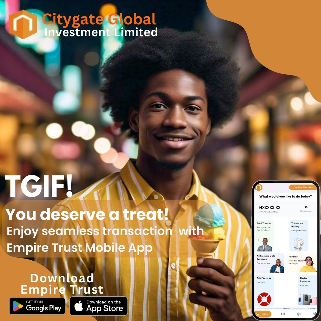 CityGateGlobal's tweet photo. TGIF! 🎉 
You deserve a treat after a long week! 
Reward yourself with smooth, stress-free transactions using 
the Empire Trust mobile app. 
💸 Enjoy the weekend with peace of mind! 

#TGIF #BankingMadeEasy #TreatYourself #loanservices #FunFriday #mobileapp #bankingapp https://t.co/NGyX1eU54i
