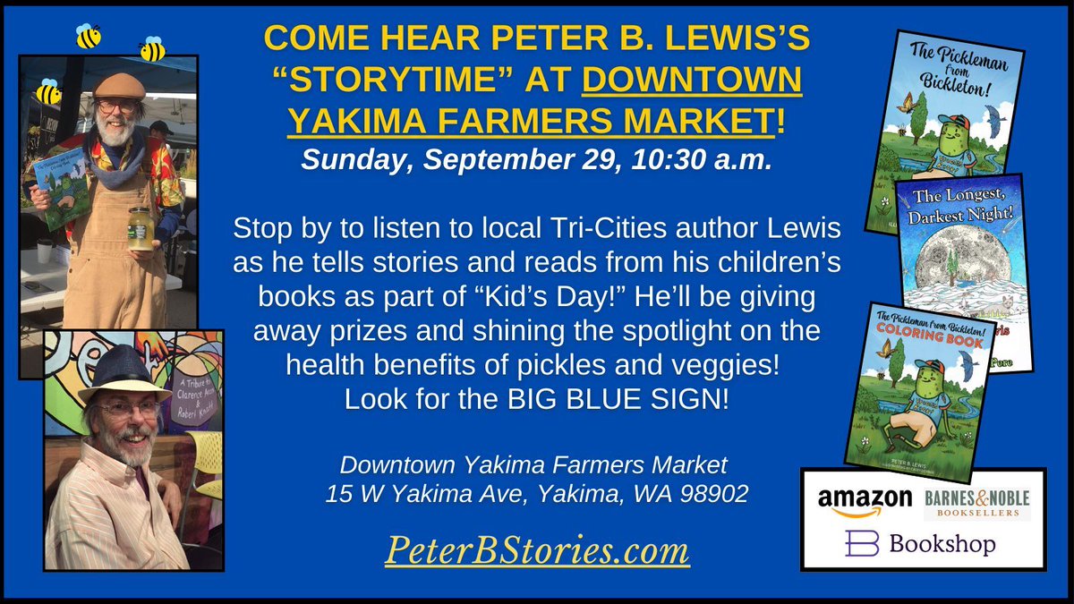 I'll be holding a STORYTIME appearance, telling stories and reading from my children's books, at YAKIMA FARMERS MARKET (15 W Yakima Ave) on Sunday, Sept 29 at 10:30 a.m. for "Kid's Day!" I'll look forward to seeing you there -- just look for the big blue sign!

#kidlit #kidlitart