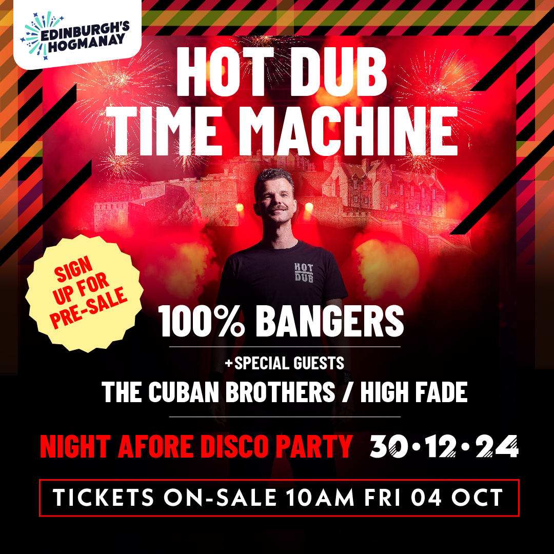 edhogmanay's tweet photo. @HotDubTM returns to headline this year’s Night Afore Disco Party, FOR HIS ONLY UK APPEARANCE! 🥳🪩

Sign up to our mailing list to get your hands on  pre-sale 🎟

🎟Pre-sale on sale 10am, Wed 2 Oct🎟

❗️General tickets on sale 10am, Fri 4 Oct❗️ 

🎟⬇️
https://t.co/hVDhzkqiJJ https://t.co/vCCkpAXXT1