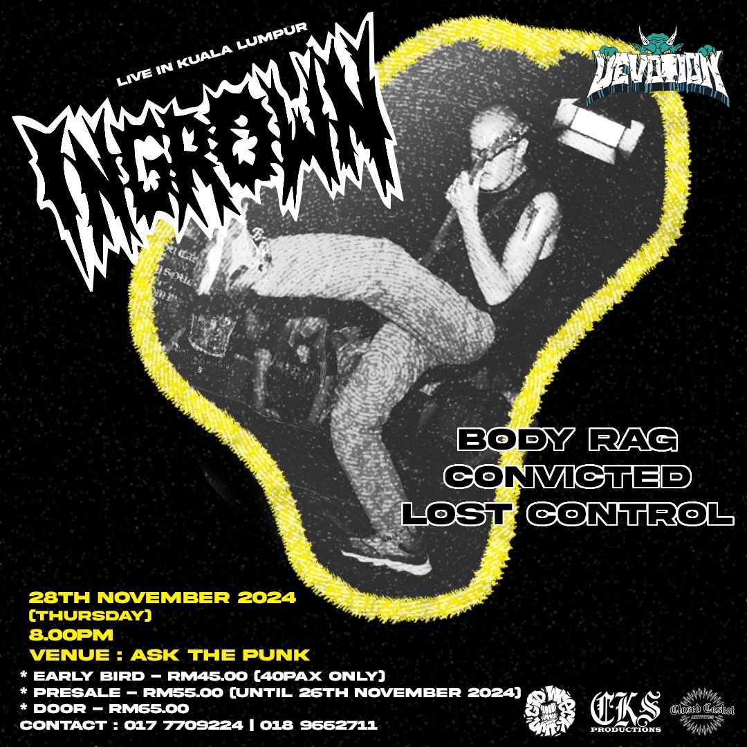 devotionltd_my's tweet photo. Proudly present to you Ingrown live in Kuala Lumpur on 28th November 2024.

Tickets on sale now:
• Early Bird RM45.00 (40pax only) 
• Presale RM55.00 (until 26th November)
• Door RM65.00 
Contact: 0177709224 | 0189662711 https://t.co/Aq9Bs1EE9y