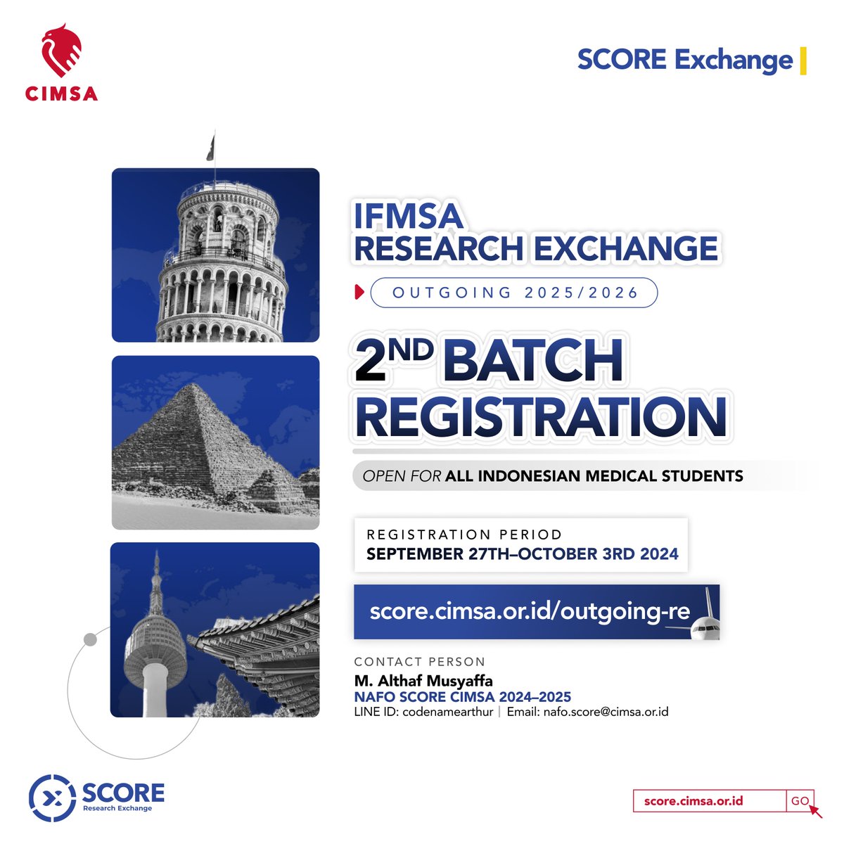 scorecimsa_'s tweet photo. IFMSA Research Exchange  REGISTRATION IS NOW OPEN ✈

The 2nd batch of our SCORE Research Exchange 2025/2026 program is now open to all 🌟Indonesian medical students!🔬

All the details you need can be found right here: 
📍https://t.co/IRyFDwPx7F

#StudentExchange #Medstud https://t.co/tgF7pGrcY6