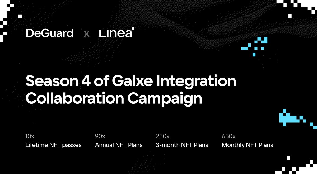 Season 4 of the DeGuard x @Lineabuild integration celebration campaign is LIVE! 🎉

Running until Oct-25th, this Galxe raffle is serving up MEGA rewards for 1,000 lucky winners! 💸

🎁 Grand Prizes:
• 10 Exclusive NFT Passes: Lifetime access to DeGuard VPN, VIP whitelist for the