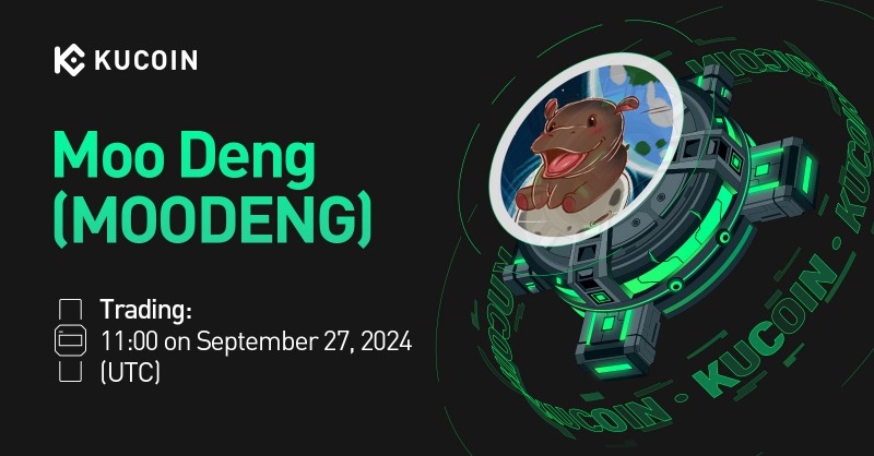 kucoincom's tweet photo. 📢 New Listing

@MooDengSOL $MOODENG Gets Listed on #KuCoin! 

💎Pair: MOODENG/USDT
💎Deposit: now open (network: SOL-SPL)
💎Trading: 11:00 on September 27, 2024 (UTC)