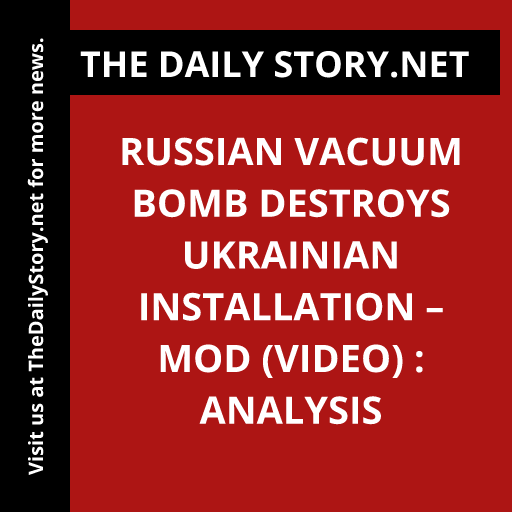 thedailystory_X's tweet photo. #RussianVacuumBomb #UkraineUnderAttack #ExplosiveAnalysis
Read more: https://t.co/ojBLuj0Syz https://t.co/VbwFfiCSSJ