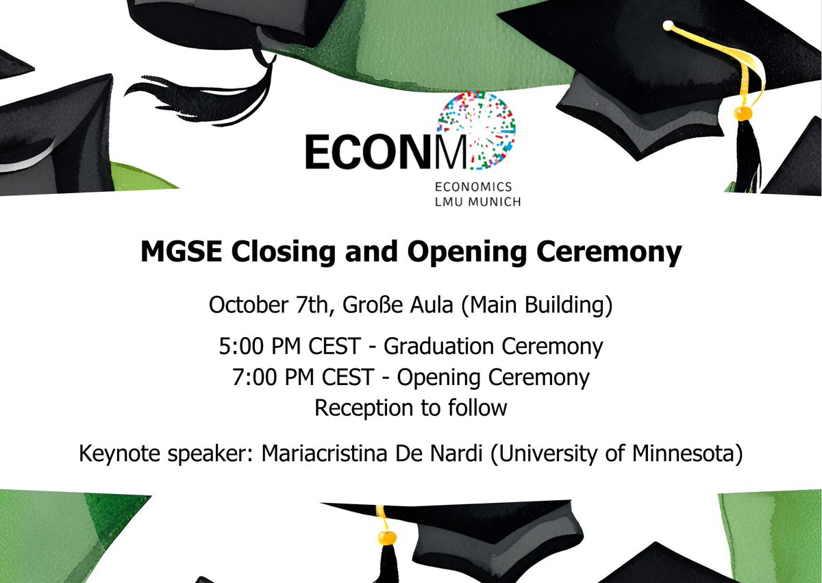 Join us in celebrating the graduation of our Master’s, MQE, and PhD students, while welcoming our new cohorts. 🎓🎉

We are honored to have Mariacristina De Nardi (<a href="/M_De_Nardi/">Mariacristina De Nardi</a> ) from the <a href="/UMNews/">University of Minnesota</a> as our keynote speaker.

Alumni and former students are warmly welcome!