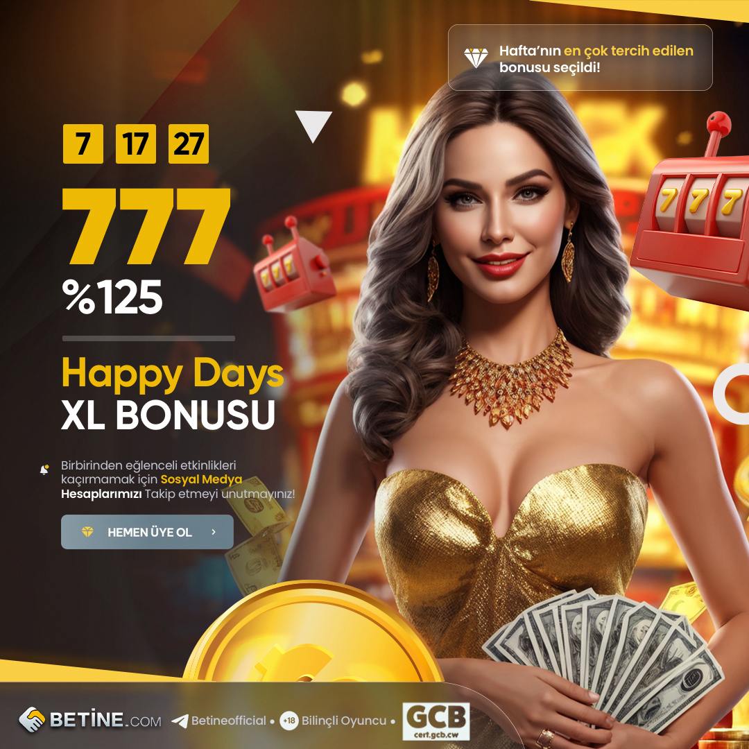 #Betine 
 
❤️ SIKI DURUN ! ŞANS VE MUTLULUK BETİNE'DE BİRLEŞTİ 

🏆HAPPY DAYS XL %125 Bonusu İle %777 Happy Ol

 Her Ayın 7-17-27 Günlerinde Daha Fazla Mutluluk 

💛Özel Gün İle Kazancını %777 Arttır Mutlu Olmanın Keyfini Sür

Detaylı Bilgi ve Giriş İçin : bt.t2m.io/ZMyzj6R