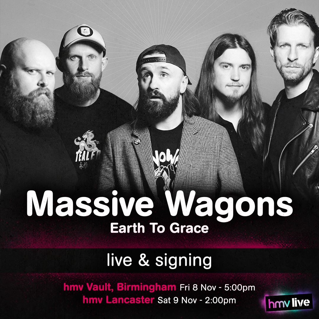 PRE-ORDER NOW!!

<a href="/MassiveWagons/">Massive Wagons</a> roll out this November to celebrate the release of their latest album Earth to Grace!! Catch them playing LIVE and signing albums at <a href="/hmvVault/">hmv Vault</a> and <a href="/hmvLancaster/">hmv Lancaster</a>.

Pre-order now to attend: ow.ly/74yz50TvrbK
#hmvLive
