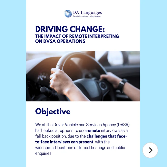 The impact of remote interpreting on DVSA operations. Effective and efficient interpreting.