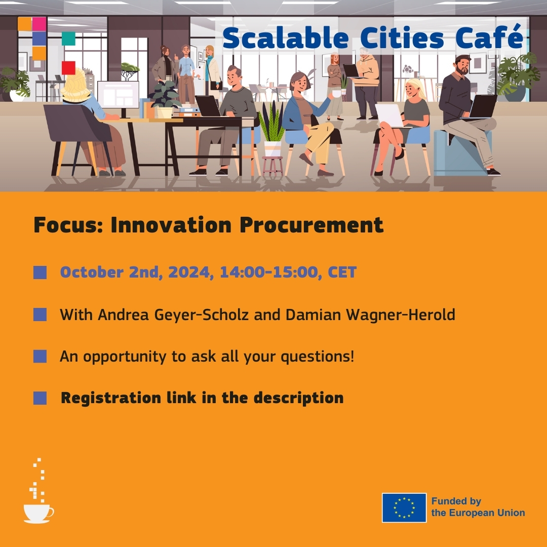 Join the Scalable Cities Café on Innovation Procurement! 🌍✨

🗓️ October 2 🕑 14:00 - 15:00 CET
📚 Learn how cities can innovate procurement for smarter urban projects. Engage with experts Andrea Geyer-Scholz &amp; Damian Wagner-Herold.

🔗Register here: ec.europa.eu/eusurvey/runne…