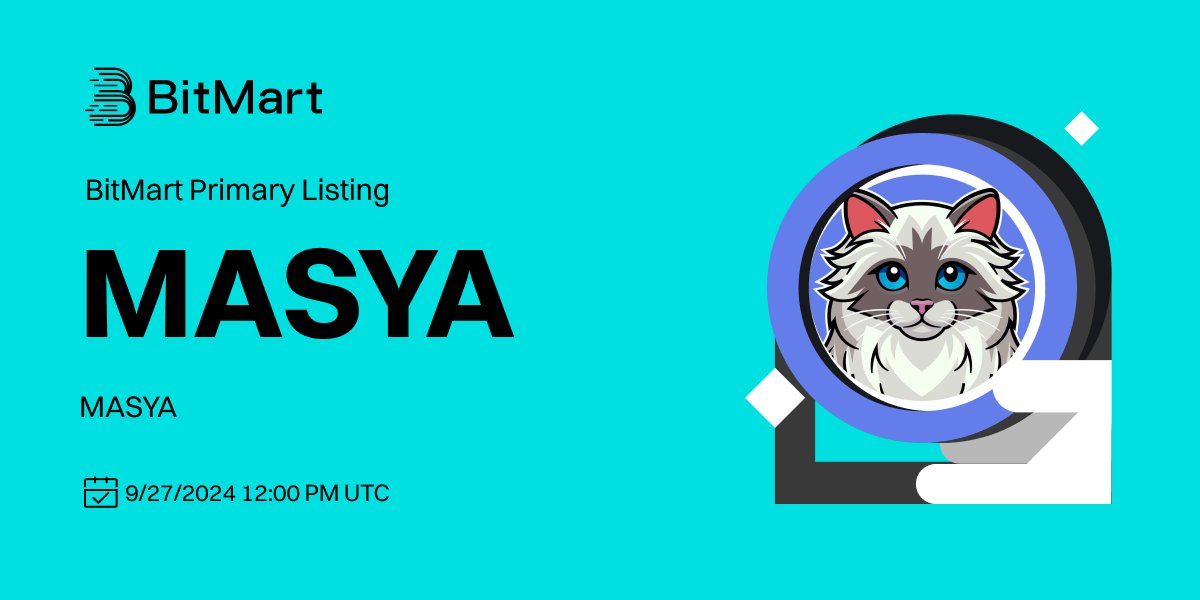 BitMartExchange's tweet photo. #BitMart is thrilled to announce the primary listing of MASYA(MASYA)@masyaon_eth🔥  

Masya - Vitalik's only cat!  

💰Trading pair: $MASYA/USDT  
💎Deposit: Available  
💎Trading: 9/27/2024 12:00 PM UTC    

Learn more: https://t.co/B1cjkrxhOa https://t.co/CncyCd20Ag