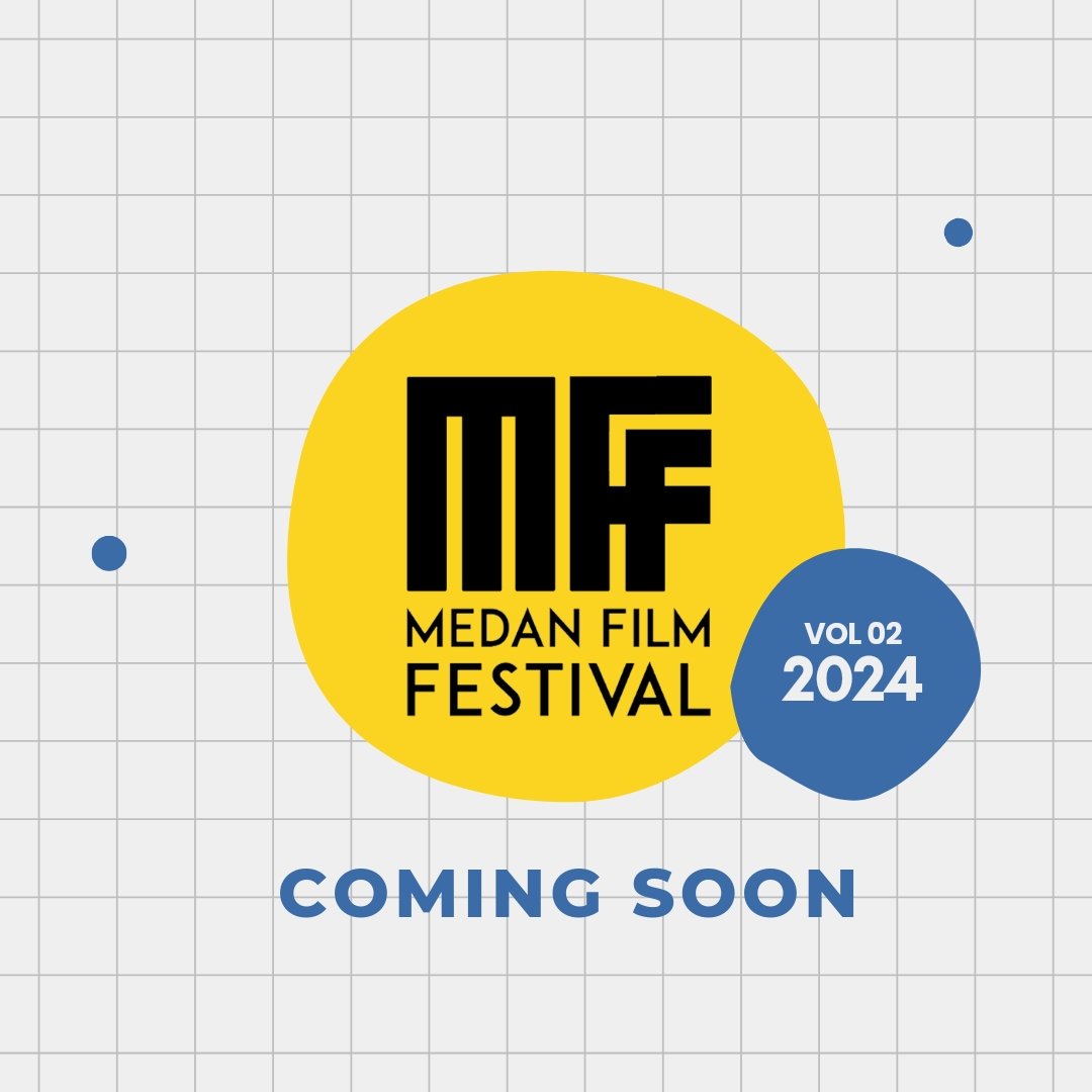 MedanFilmFest's tweet photo. Coming soon MFF Vol 02
#medanfilmfestival #vol02 #medan #sumaterautara #indonesia #international https://t.co/5KKY8GCZ2z