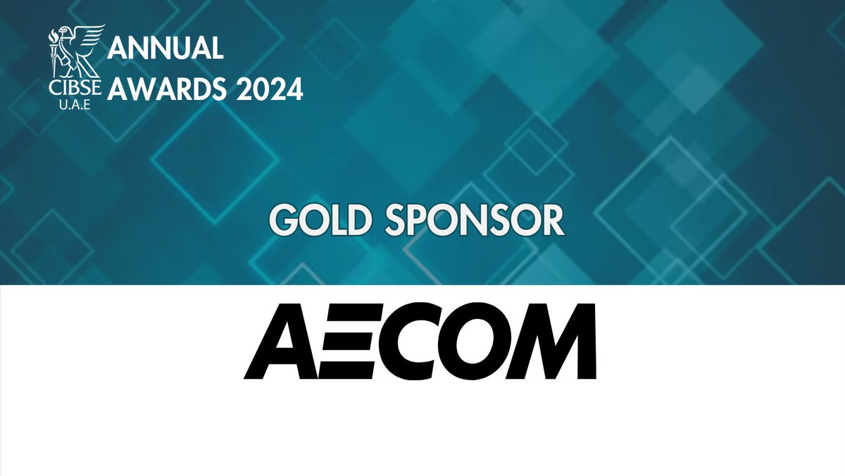 cibse_uae's tweet photo. Thrilled to announce AECOM as our Gold Sponsor, driving the CIBSE UAE Annual Awards 2024 to new heights. Secure your spot https://t.co/WJs7TFzH9H
#UAEAwards #AnnualAwards #SustainableEngineering #IndustryLeaders #EngineeringLeadership #EngineeringNetwork #CIBSEUAE https://t.co/C6CdXpxDCD