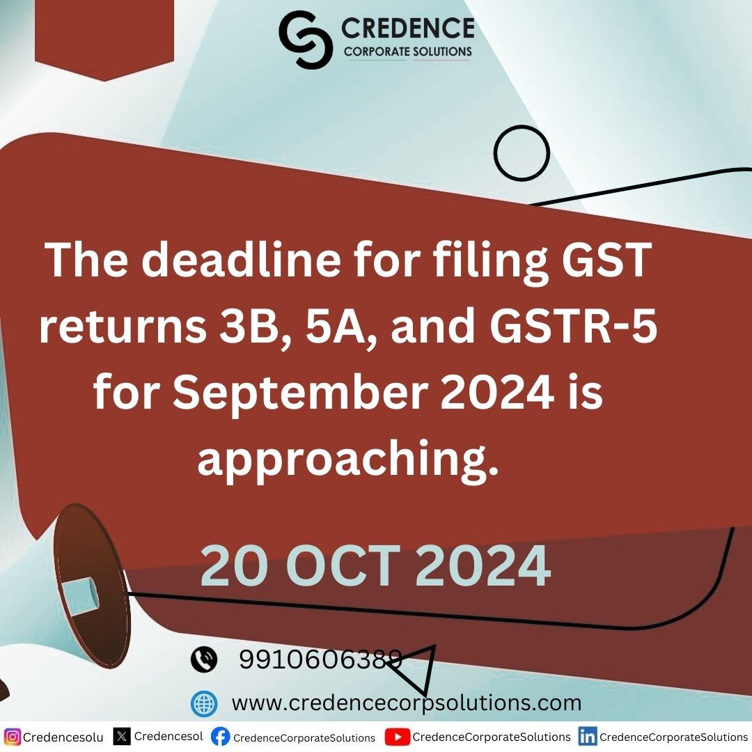 CredenceSol's tweet image. Reminder: Time to file GST Return! Monthly submissions for FORM 3B, FORM 5A, and GSTR-5 are due for September 2024. Stay compliant! #GSTReturn #FORM3B #FORM5A #GSTR5 #TaxFiling #Compliance #September2024 #AccountingTips
