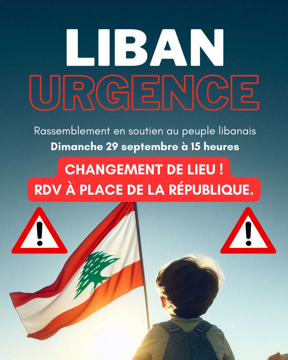 🇱🇧🚨 - Le lieu du rassemblement de ce dimanche a changé : RDV sur la place de la République.