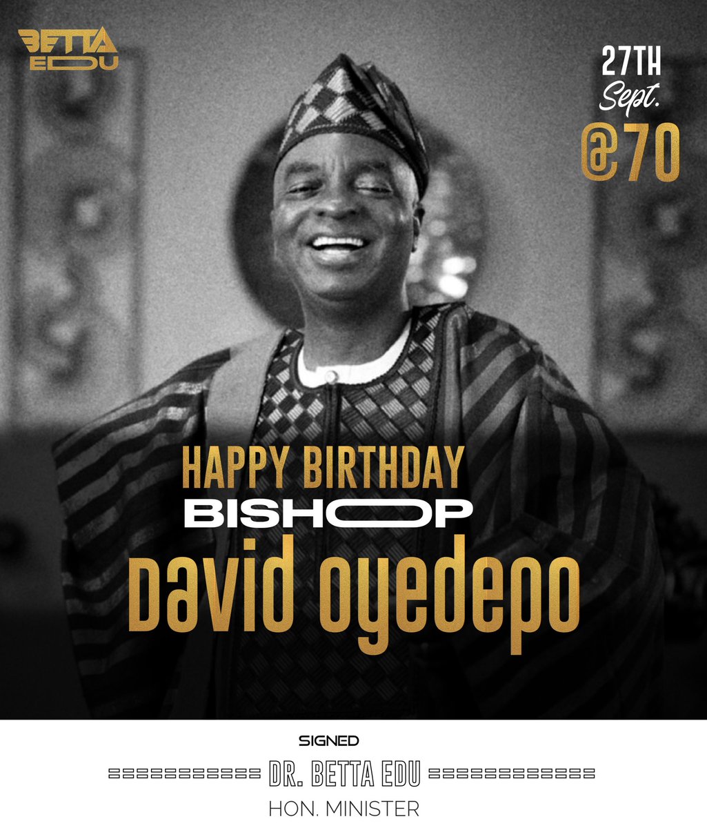 BettaVirtual's tweet photo. HM, Dr. @edu_betta extends heartfelt birthday wishes to our beloved father in faith, Bishop David Oyedepo. Your life and ministry have touched countless souls, and your unwavering dedication continues to inspire us all. Happy birthday, sir  🎉🙏 #BishopDavidOyedepoat70 https://t.co/l8jBbJ5mbT